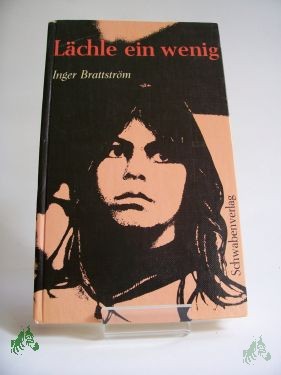 Product image 1 of the product “Lächle ein wenig / Inger Brattström. Übertr. ins Dt.: Herta Weber-Stumfohl ”