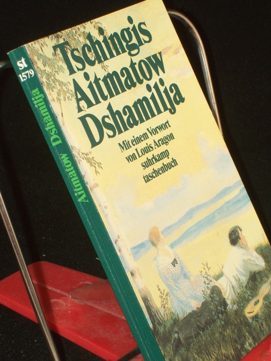 Product image 1 of the product “Dshamilja : Erzählung / Tschingis Aitmatow. Mit e. Vorw. von Louis Aragon. Aus d. Russ. von Gisela Drohla ”