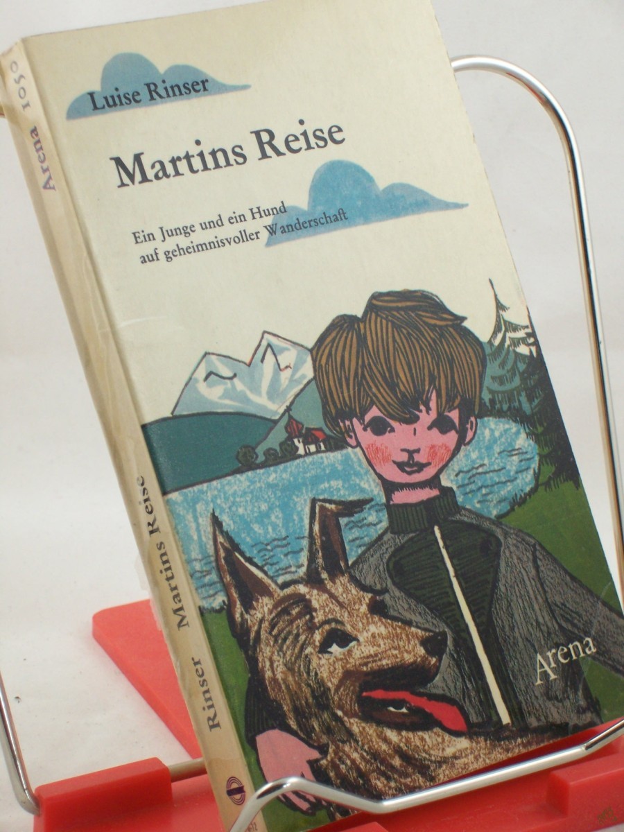 Artikelbild 1 des Artikels “Martins Reise : Ein Junge u.e. Hund auf geheimnisvoller Wanderschaft / Luise Rinser “