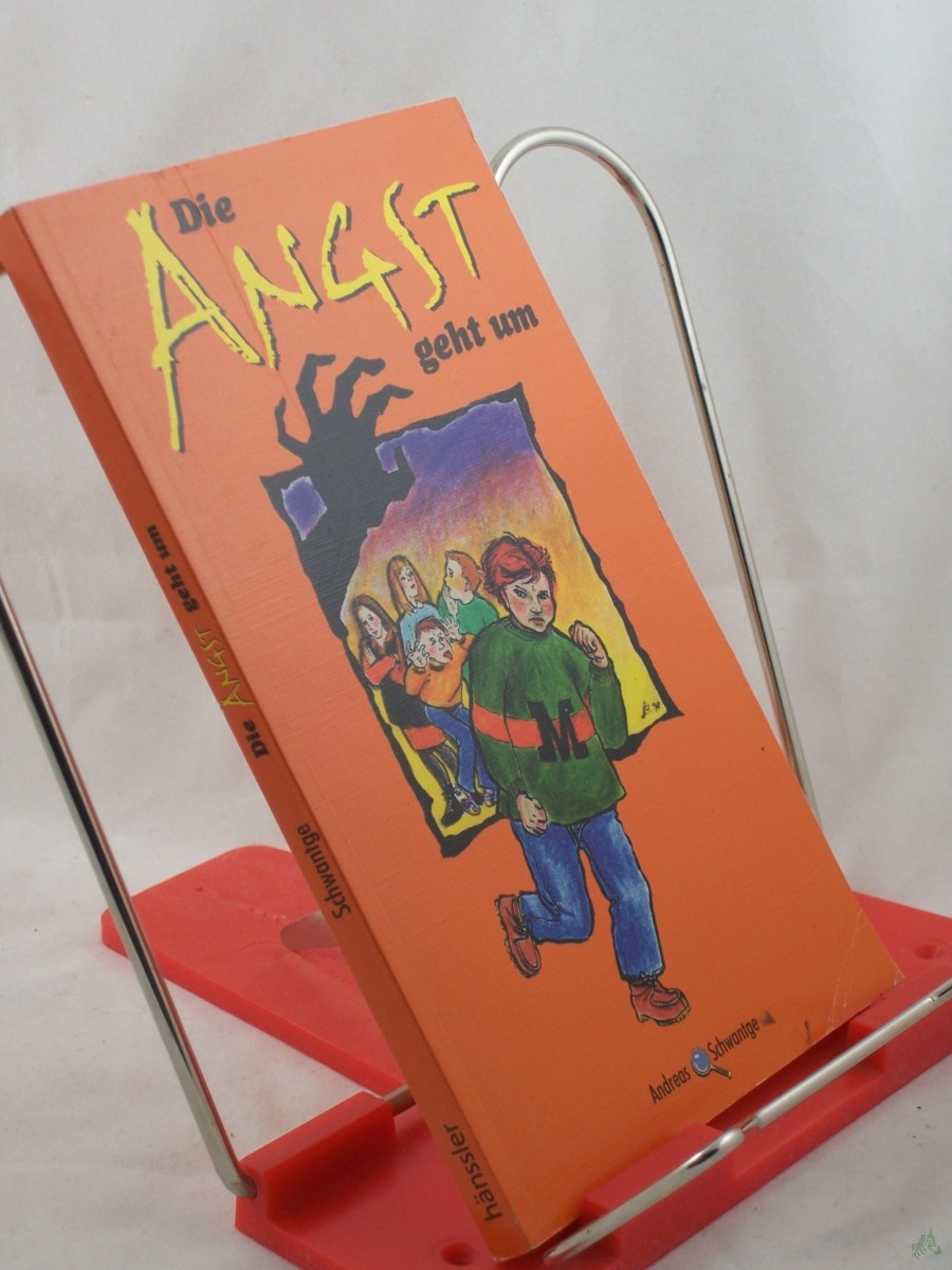 Artikelbild 1 des Artikels “Die Angst geht um / von Andreas Schwantge “