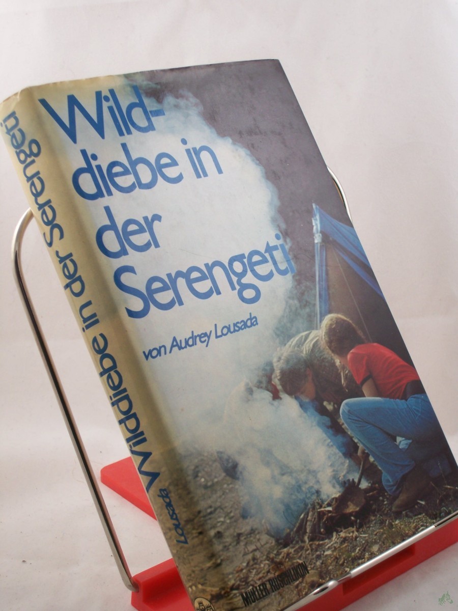 Artikelbild 1 des Artikels “Wilddiebe in der Serengeti / Audrey Lousada. Aus d. Engl. übers. von Marle?ne Schwörer “