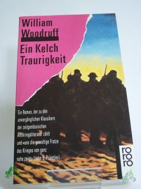 Product image 1 of the product “Ein Kelch Traurigkeit : Roman / William Woodruff. Dt. von Helga Woodruff ”