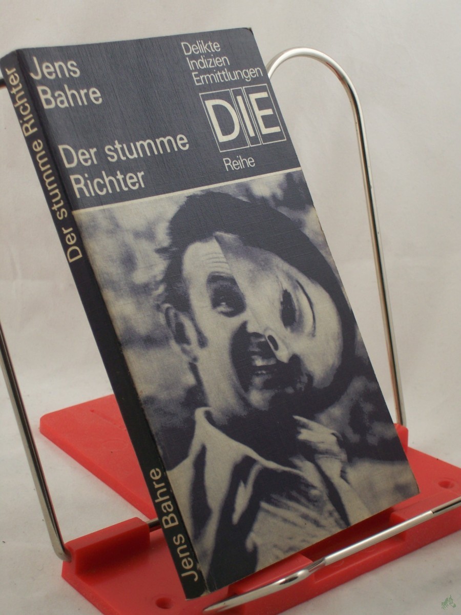 Product image 1 of the product “Der stumme Richter : Psychogramm e. Mörders / Jens Bahre ”