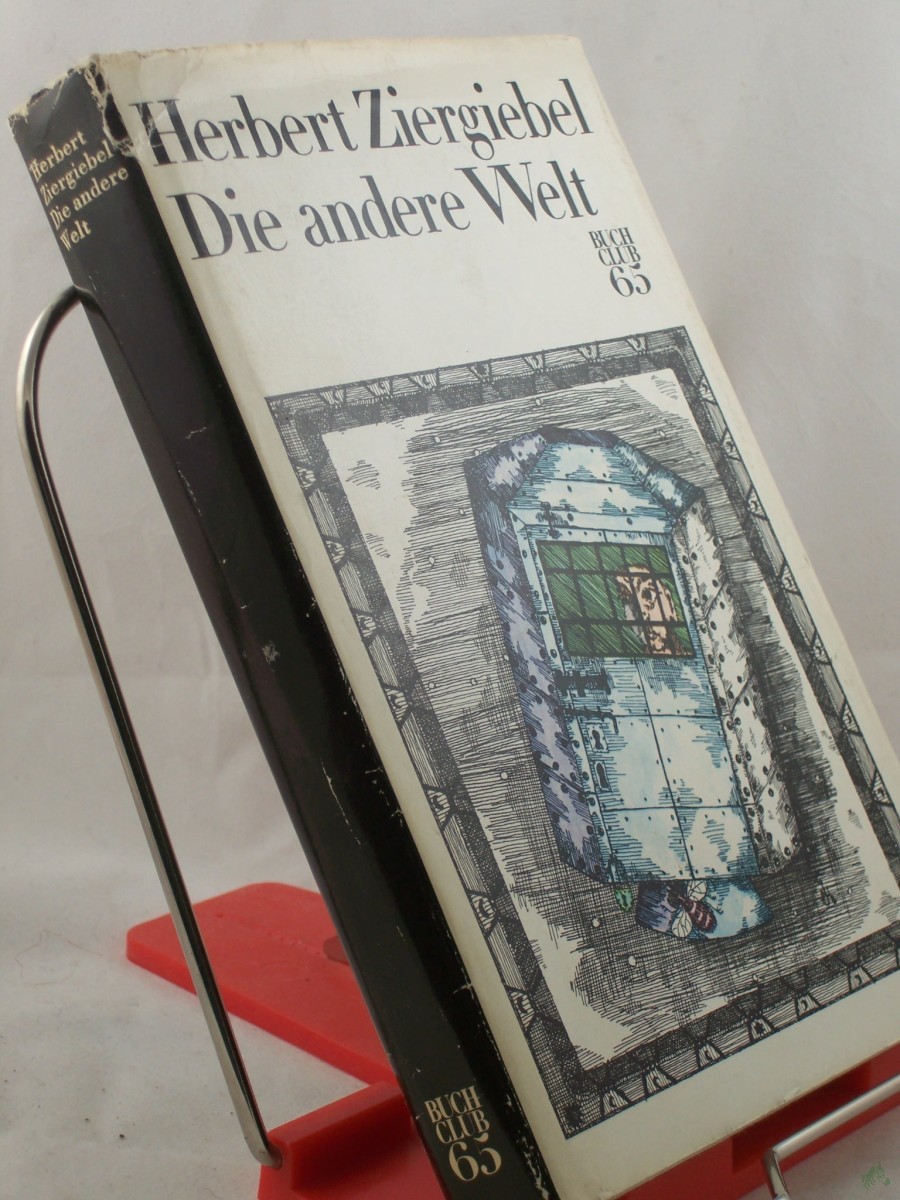 Artikelbild 1 des Artikels “Die andere Welt : Phantast. Roman / Herbert Ziergiebel “