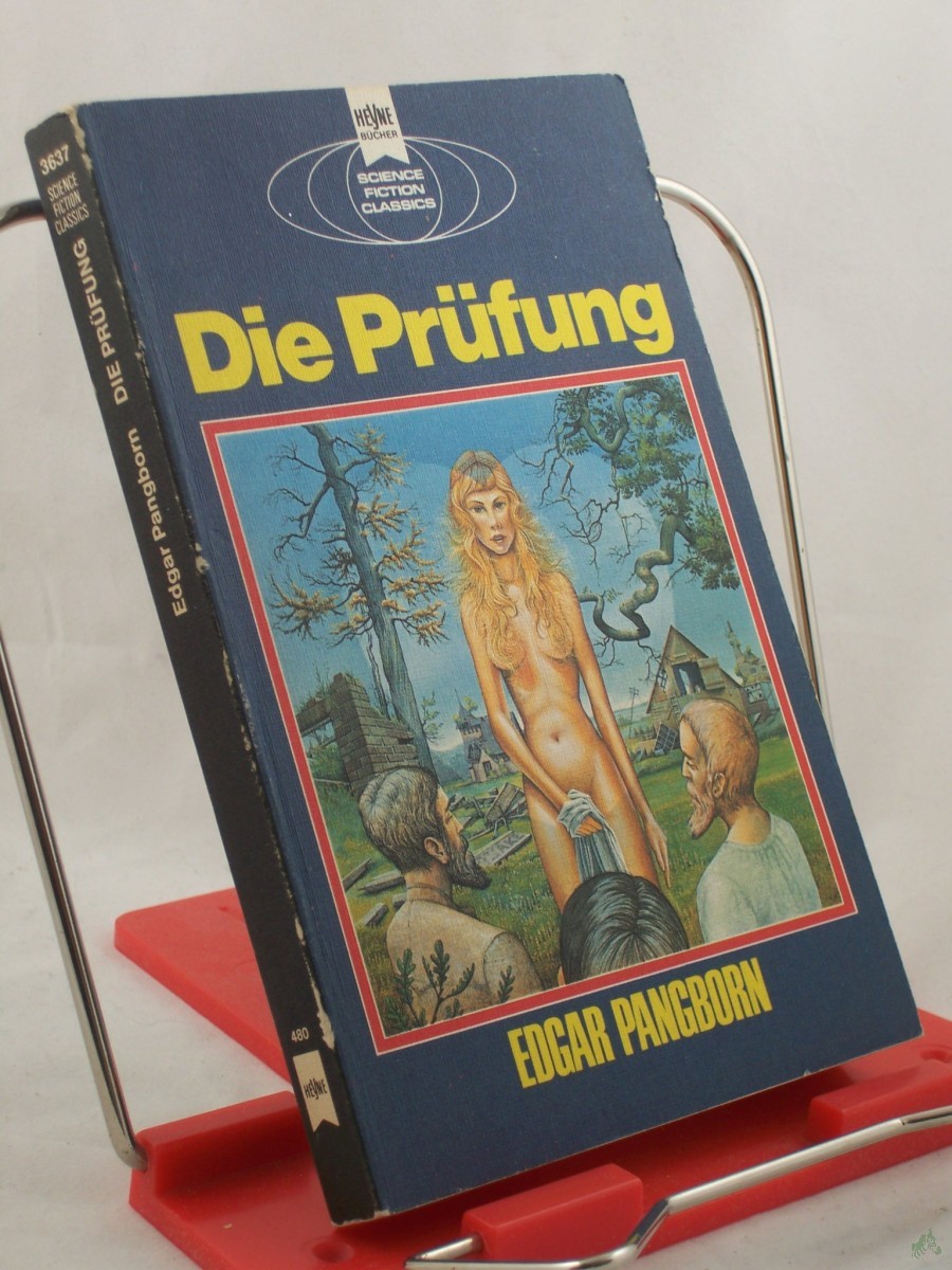 Artikelbild 1 des Artikels “Die Prüfung : e. klass. Science-fiction-Roman um e. menschl. Frage / Edgar Pangborn. Dt. Übers. von Rene? Mahlow “