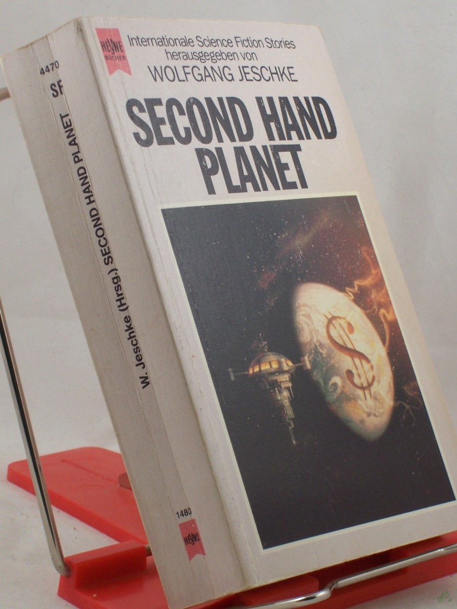 Artikelbild 1 des Artikels “Second hand planet : internat. Science-fiction-Erzählungen / hrsg. von Wolfgang Jeschke. Übers. aus d. Amerikan. von Irene Bonhorst... “