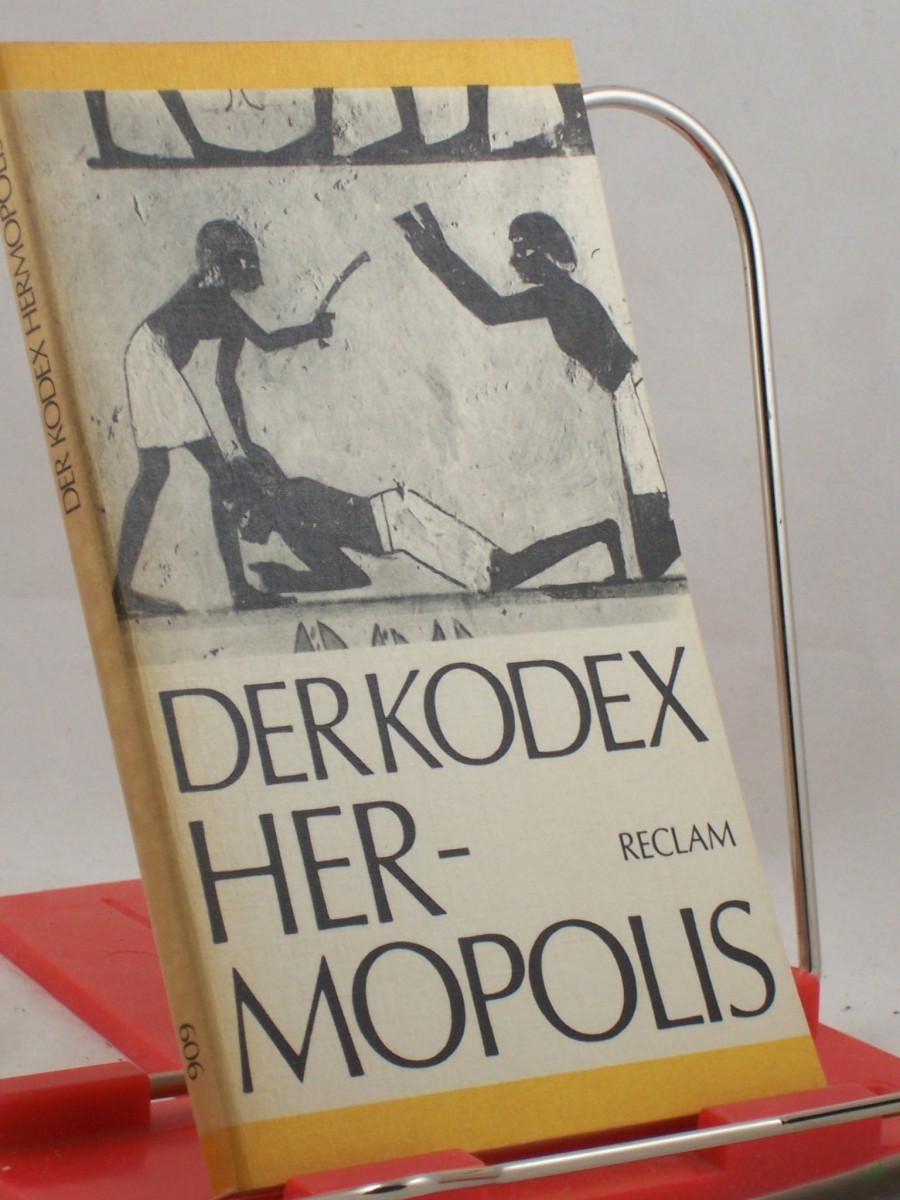 Product image 1 of the product “Der Kodex Hermopolis und ausgewählte private Rechtsurkunden aus dem ptolemäischen Ägypten : aus d. Demot. / hrsg. von Stefan Grunert ”