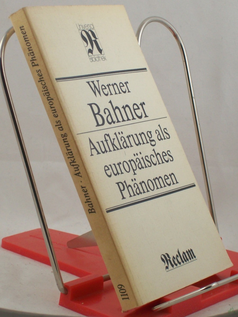Product image 1 of the product “Aufklärung als europäisches Phänomen : Überblick u. Einzeldarst. / Werner Bahner ”