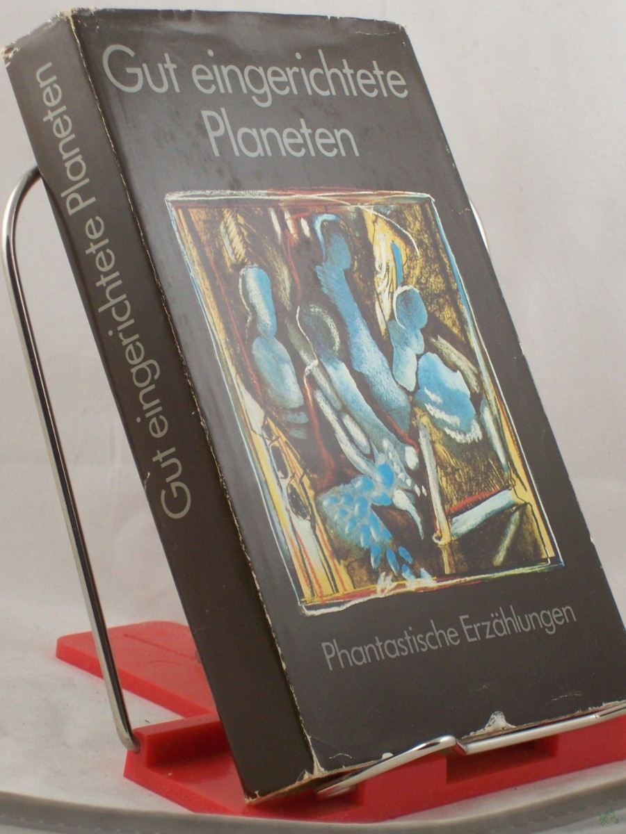 Artikelbild 1 des Artikels “Gut eingerichtete Planeten : phantastische Geschichten / hrsg. von W. Gakow. Aus d. Russ. von Aljonna Möckel... “