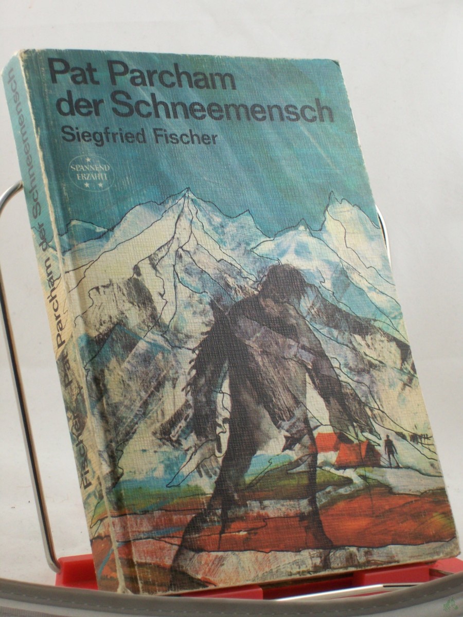 Artikelbild 1 des Artikels “Pat Parcham, der Schneemensch / Siegfried Fischer “