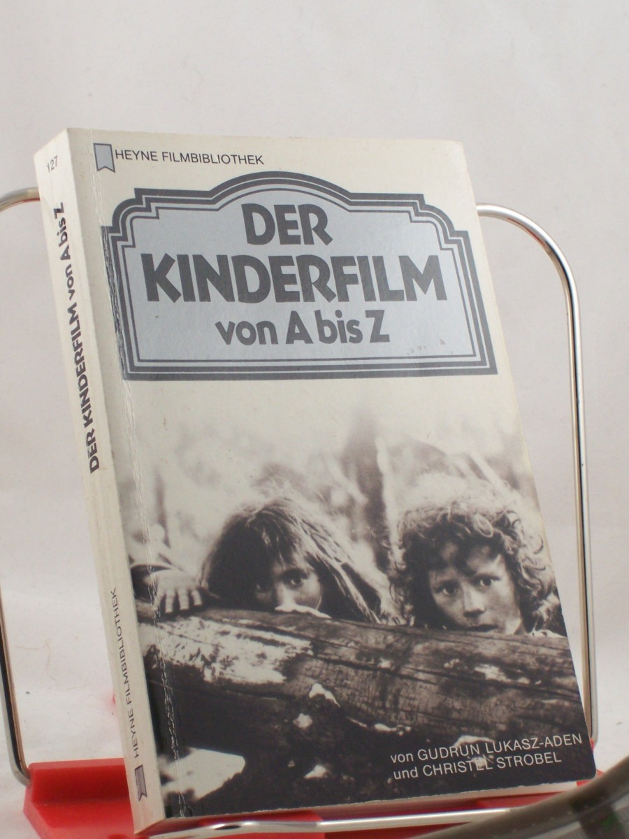 Artikelbild 1 des Artikels “Der Kinderfilm von A bis Z / von Gudrun Lukasz-Aden ; Christel Strobel “