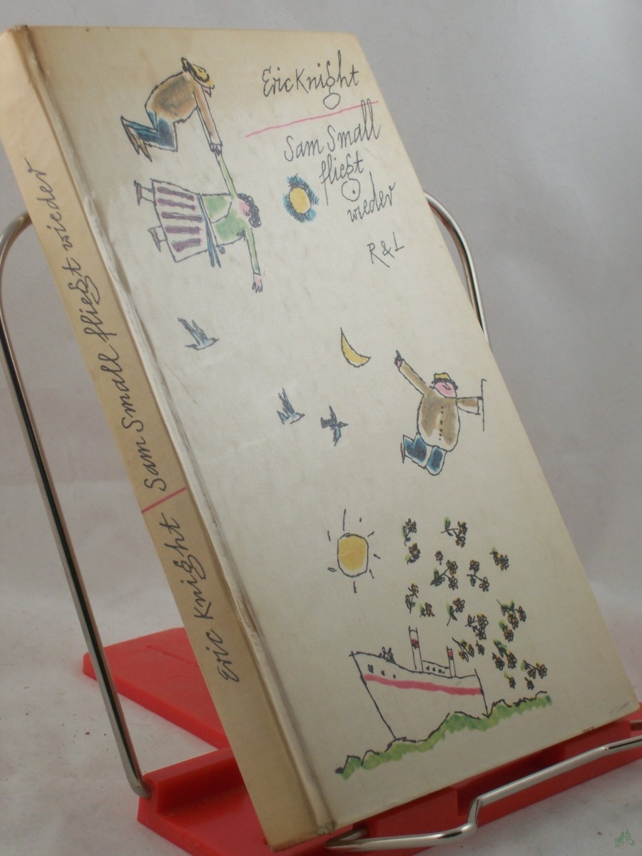 Artikelbild 1 des Artikels “Sam Small fliegt wieder : Die wunderbaren Erlebnisse d. fliegenden Mannes aus Yorkshire / Eric Knight. Übers. v. M. E. Kähnert ; Leonore Schlaich. Mit e. Nachw. v. Günther Klotz. Mit 18 Illustrationen v. Horst Hussel “