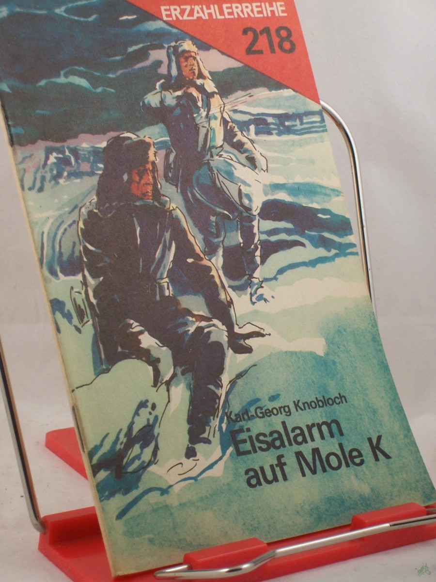Artikelbild 1 des Artikels “Eisalarm auf Mole K / Karl Georg Knobloch “