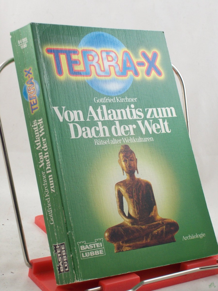 Product image 1 of the product “Terra X - Rätsel alter Weltkulturen, Von Atlantis zum Dach der Welt / Gottfried Kirchner ”