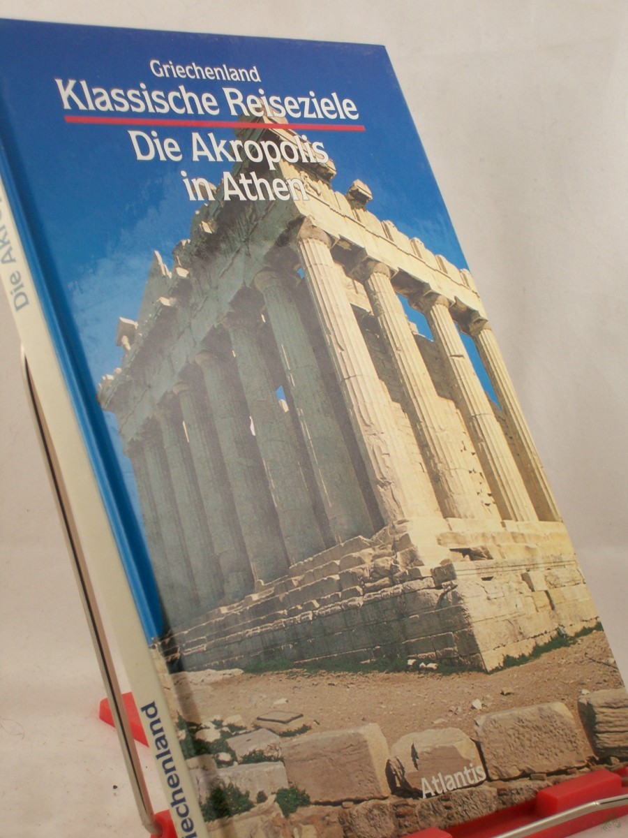 Artikelbild 1 des Artikels “Die Akropolis in Athen / Nevio Degrassi. Ins Dt. übertr. von Kerstin Trinkner “