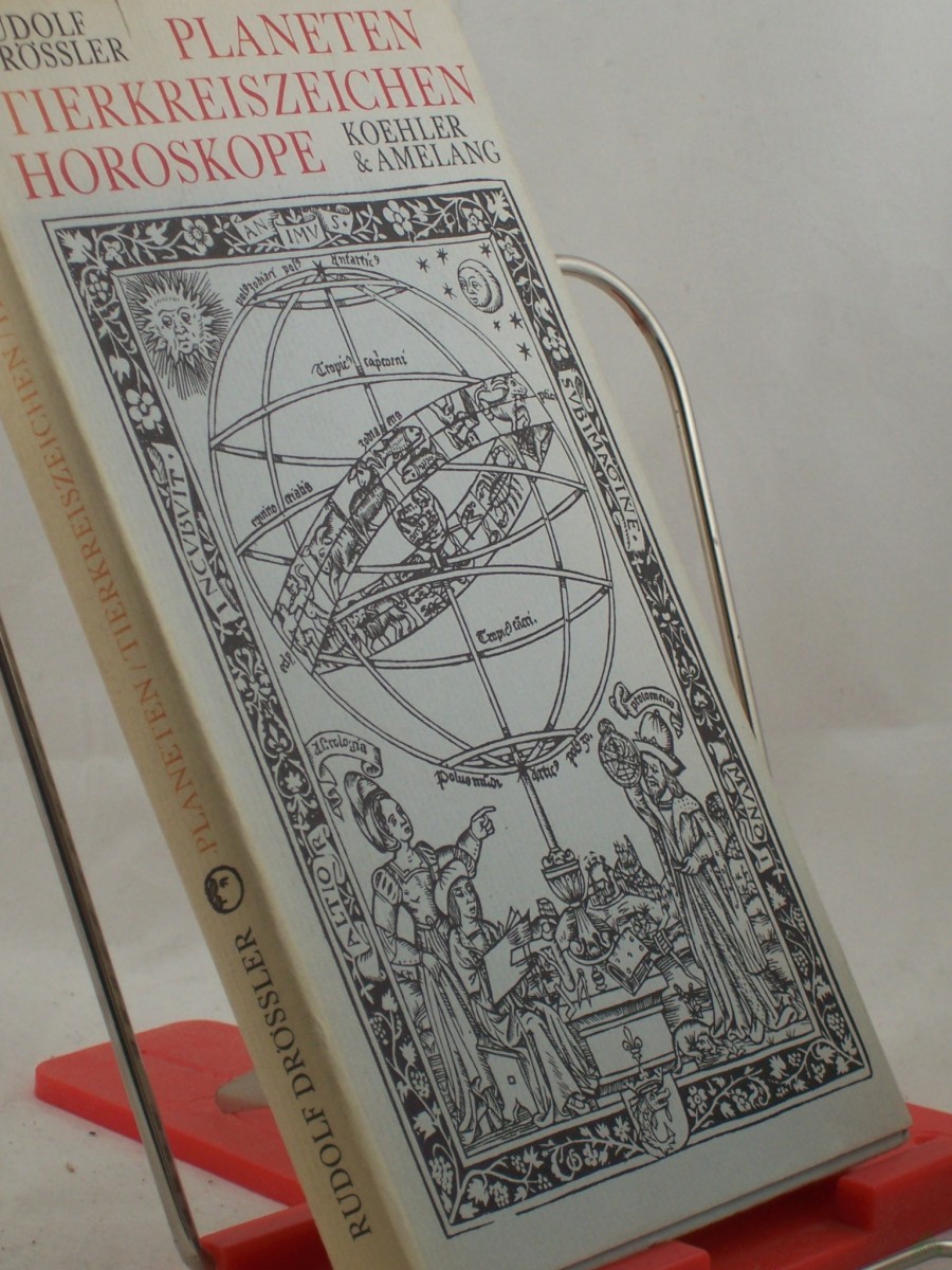 Product image 1 of the product “Planeten, Tierkreiszeichen, Horoskope : e. Ausflug in d. Mythologie, Spekulation u. Wirklichkeit / Rudolf Drössler ”