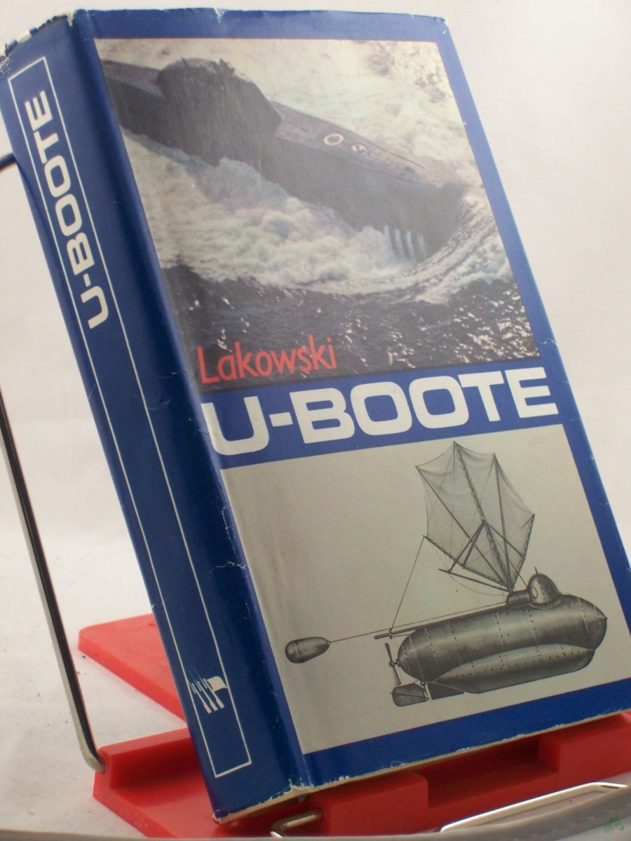 Artikelbild 1 des Artikels “U-Boote : zur Geschichte e. Waffengattung d. Seestreitkräfte / Richard Lakowski “