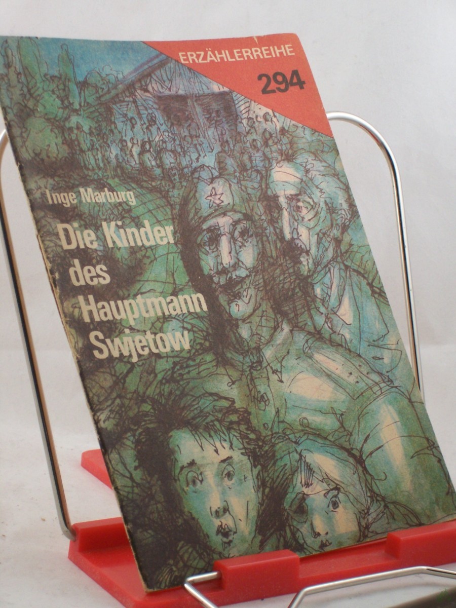 Artikelbild 1 des Artikels “Die Kinder des Hauptmanns Swjetow / Inge Marburg. Illustrationen: Jürgen Wagner “