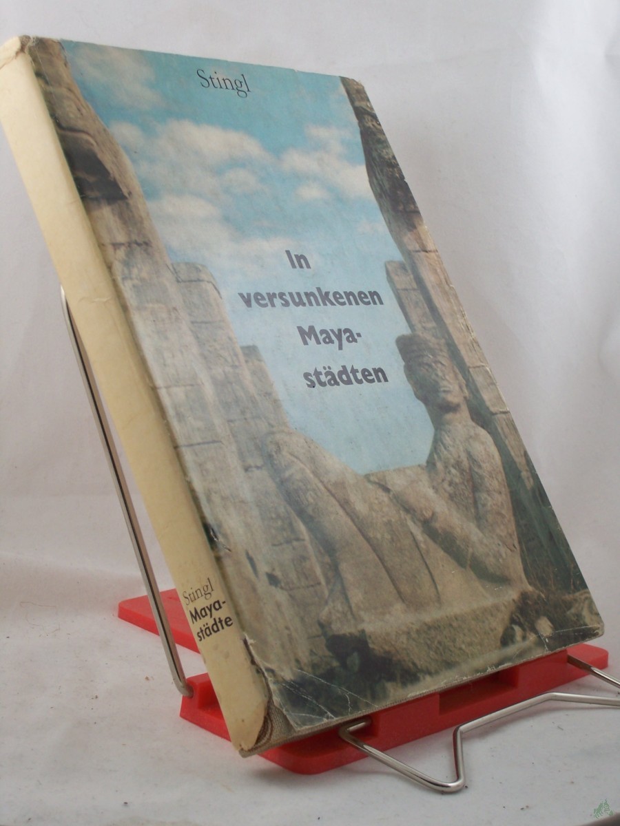 Artikelbild 1 des Artikels “In versunkenen Mayastädten : Ein Forscher erzählt v. d. Wiederentdeckg indian. Hochkulturen / Miloslav Stingl. Aus d. Tschech. übertr. v. Dietrich Lokys. Zeichngn: Inge Gohrisch ; Helga Paditz “