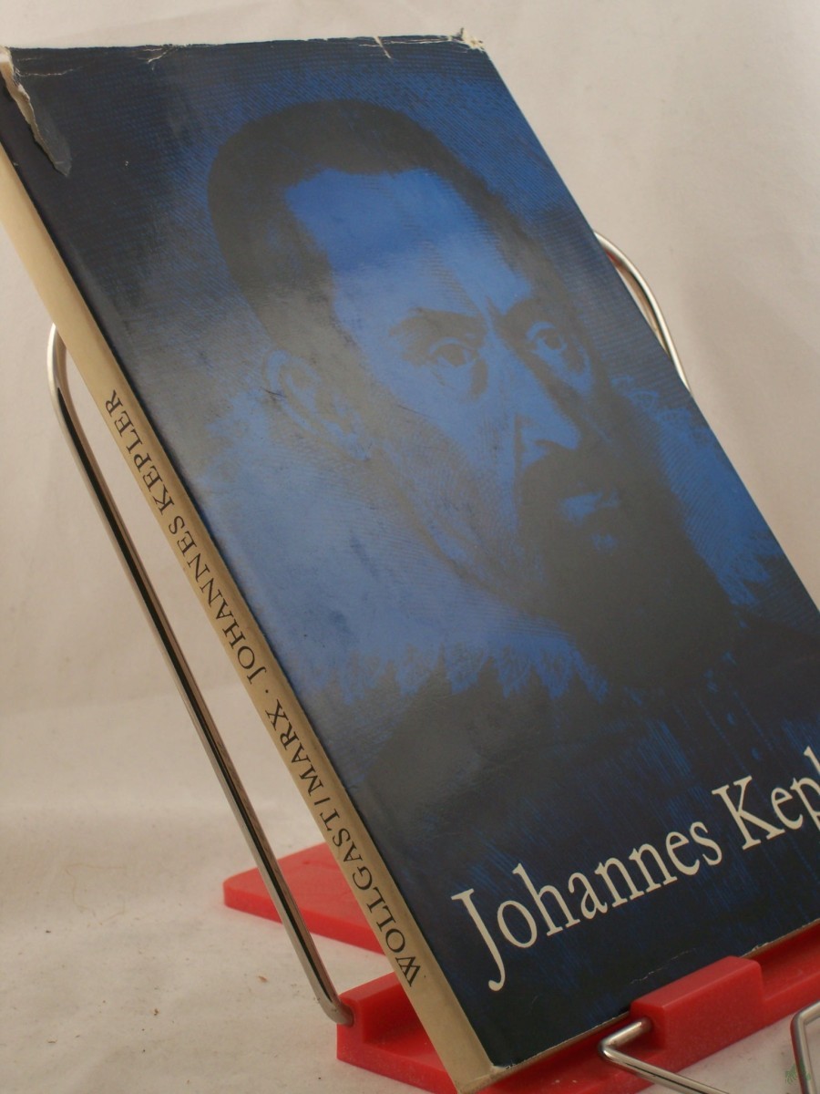 Product image 1 of the product “Johannes Kepler / Siegfried Wollgast ; Siegfried Marx ”