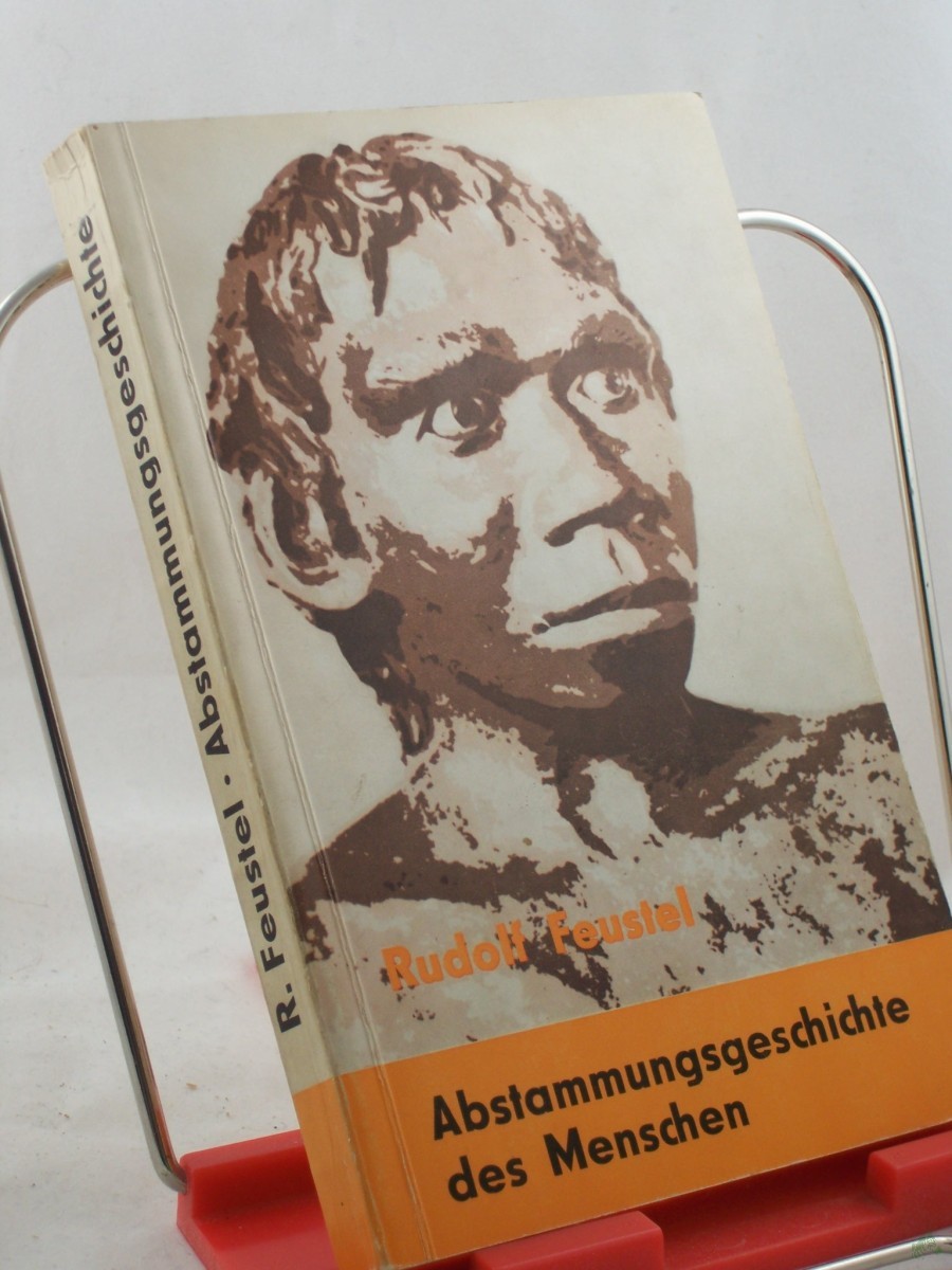 Artikelbild 1 des Artikels “Abstammungsgeschichte des Menschen / von Rudolf Feustel “