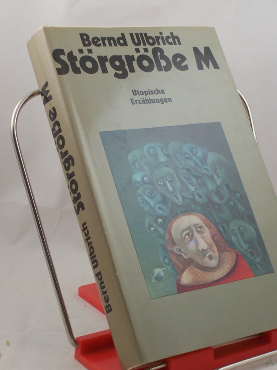 Artikelbild 1 des Artikels “Störgröße M : utop. Erzählungen / Bernd Ulbrich “