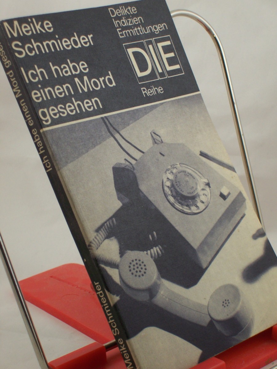 Artikelbild 1 des Artikels “Ich habe einen Mord gesehen / Meike Schmieder “