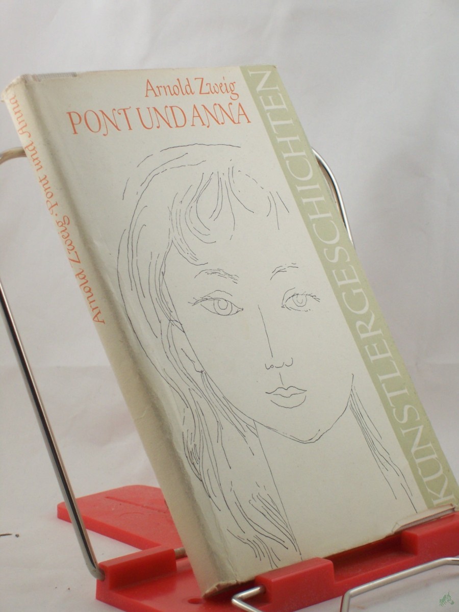 Artikelbild 1 des Artikels “Pont und Anna : Erzählung / Arnold Zweig. Geleitw. Heinz Kamnitzer. Illustrationen: Werner Klemke “