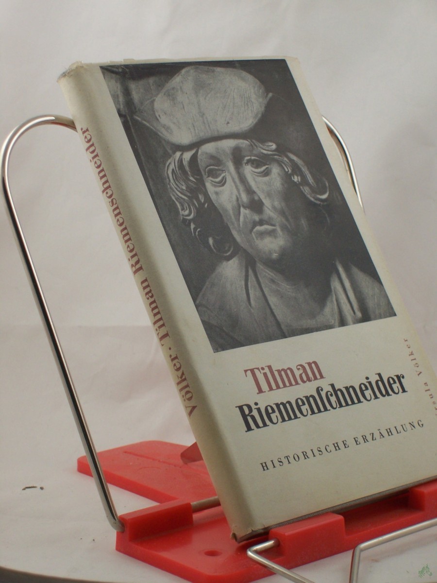 Artikelbild 1 des Artikels “Tilman Riemenschneider : Historische Erzählung / Ursula Völker “