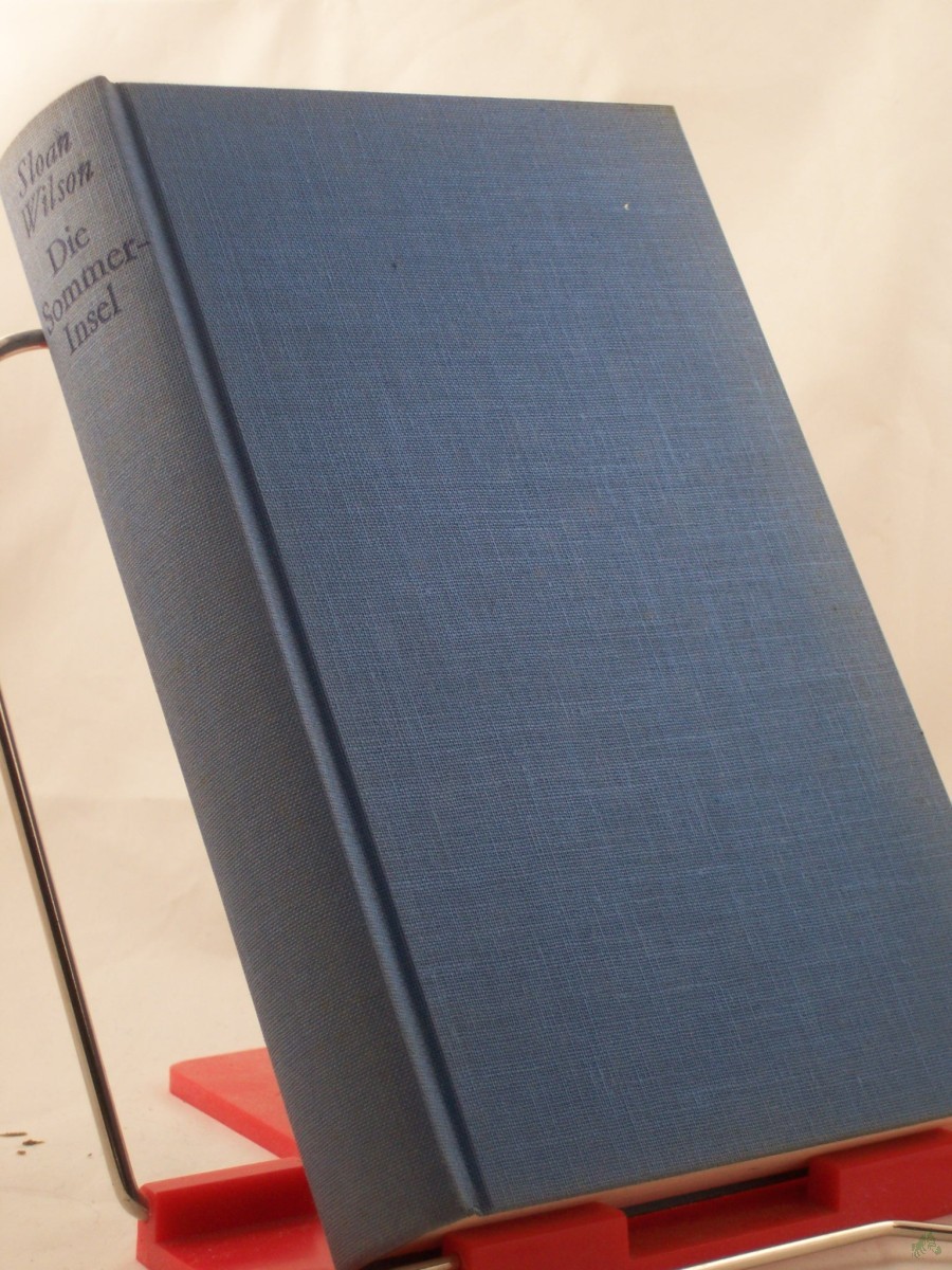 Product image 1 of the product “Die Sommer-Insel : Roman / Sloan Wilson. Aus d. Amerikan. übertr. von Paola Calvino ”