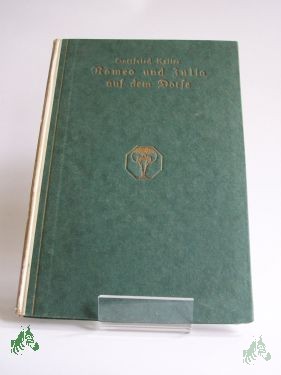 Product image 1 of the product “Romeo und Julia auf dem Dorfe : Erzählung / Gottfried Keller. Mit eingedr. Bildern von Ernst Behr ”