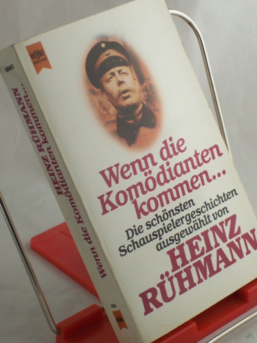 Artikelbild 1 des Artikels “Wenn die Komödianten kommen : d. schönsten Schauspielergeschichten / ausgew. von Heinz Rühmann “