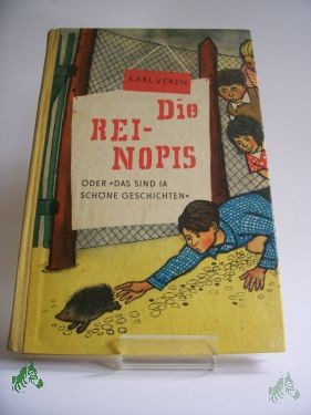 Product image 1 of the product “Die Rei-Nopis oder Das sind ja schöne Geschichten / Karl Veken. Illustrationen von Karl Fischer ”