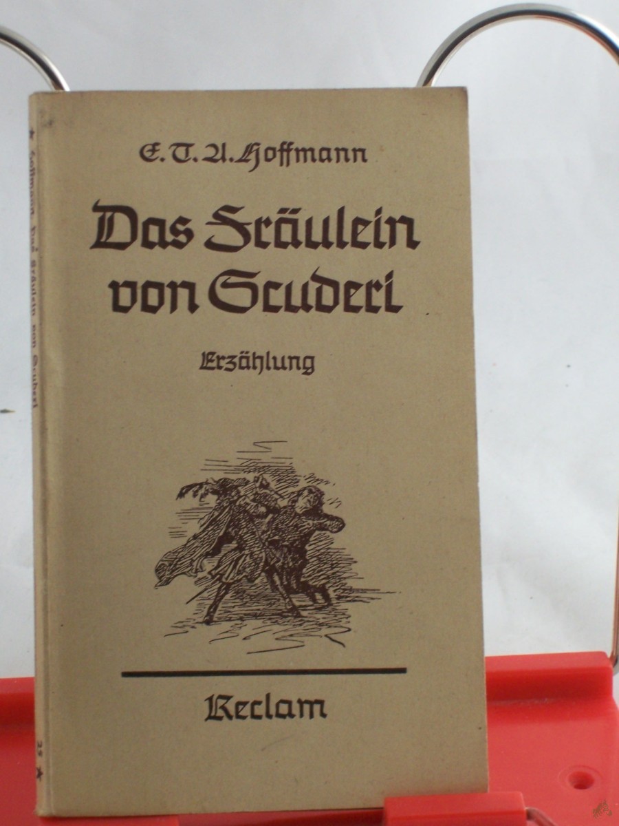 Artikelbild 1 des Artikels “Das Fräulein von Scuderi : Erzählg aus d. Zeitalter Ludwigs XIV. / E. T. A. Hoffmann “