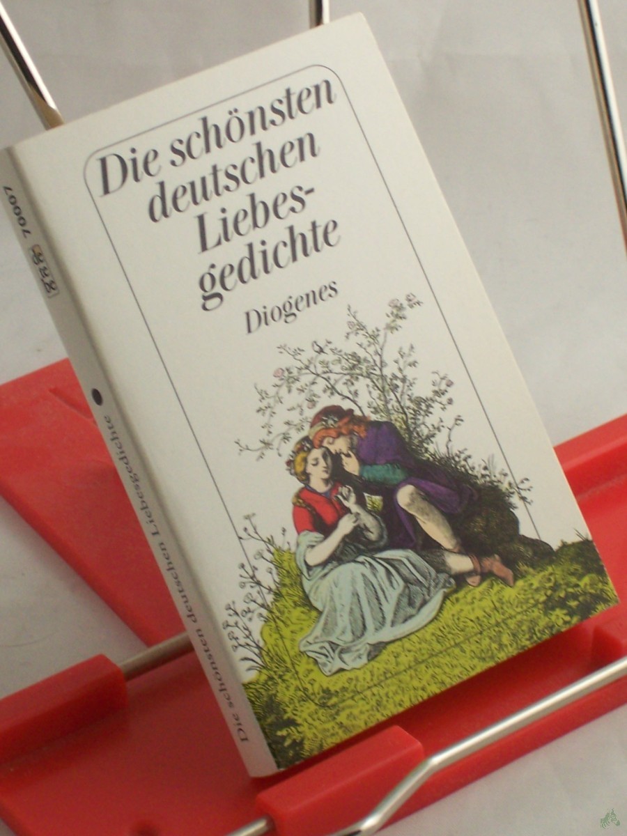 Artikelbild 1 des Artikels “Die schönsten deutschen Liebesgedichte : von Walther von der Vogelweide bis Gottfried Keller / ausgew. von Christian Strich “