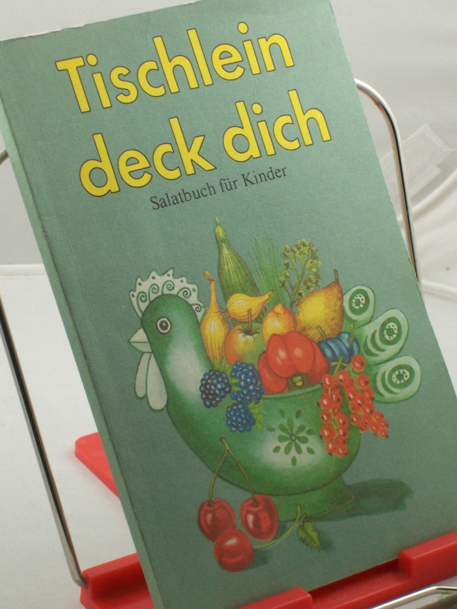 Artikelbild 1 des Artikels “Tischlein deck dich : Salatbuch für Kinder / d. Rezepte wurden ausprobiert u. aufgeschrieben von Rainer Kroboth. Fotogr.: Brigitte Weibrecht “