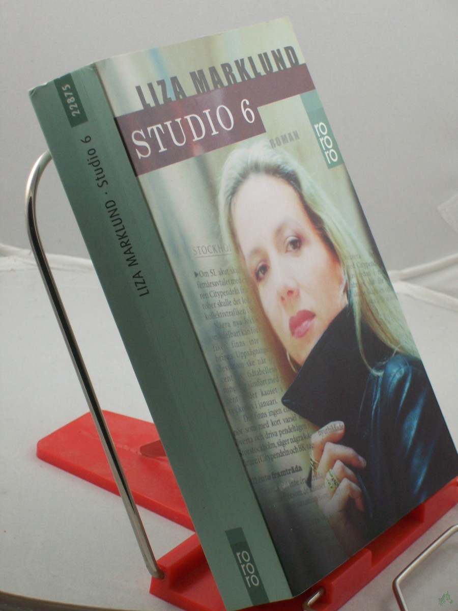 Artikelbild 1 des Artikels “Studio 6 : Roman / Liza Marklund. Aus dem Schwed. von Susanne Dahmann “