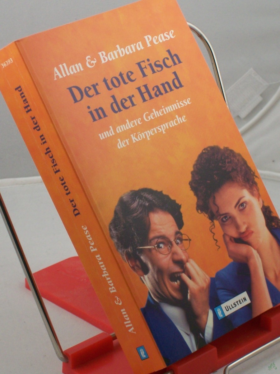 Artikelbild 1 des Artikels “Der tote Fisch in der Hand und andere Geheimnisse der Körpersprache / Allan und Barbara Pease. Aus dem Engl. von Gertrud Bauer. Illustrationen John Hepworth “