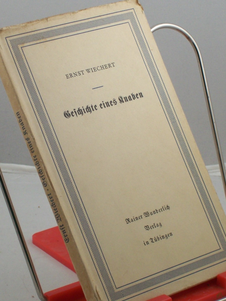 Product image 1 of the product “Geschichte eines Knaben / Ernst Wiechert ”