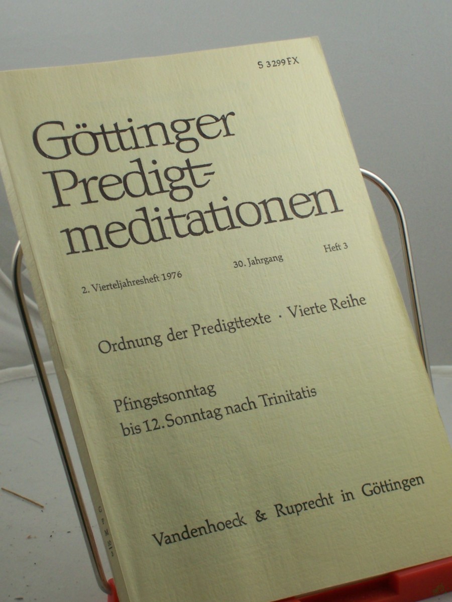 Artikelbild 1 des Artikels “Ordnung der Predigttexte, Vierte Reihe, Pfingstsonntag bis 12. Sonntag nach Trinitatis, Heft 3, 1976 “