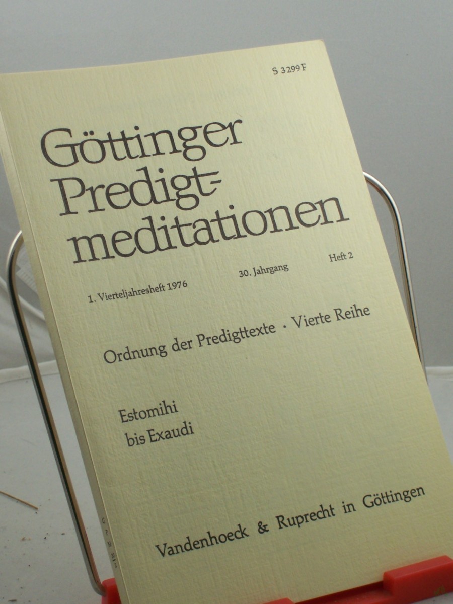 Product image 1 of the product “Ordnung der Predigttexte, Vierte Reihe, Estomihi bis Exaudi, Heft 2, 1976 ”
