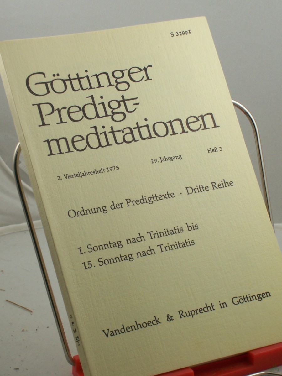 Artikelbild 1 des Artikels “Ordnung der Predigttexte, Dritte Reihe, 1. Sonntag nach Trinitatis bis 15. Sonntag nach Trinitatis, Heft 3, 1975 “