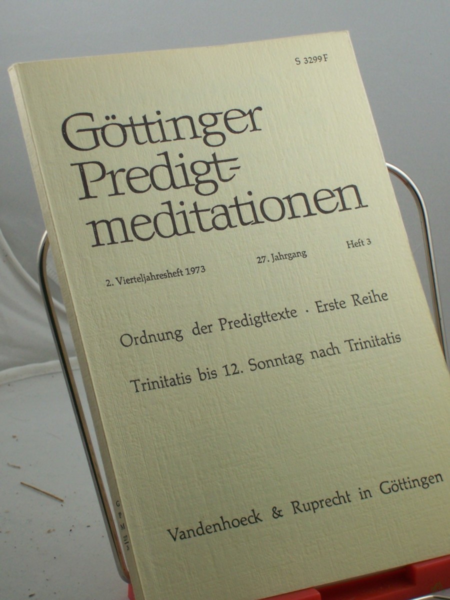 Product image 1 of the product “Ordnung der Predigttexte, Erste Reihe, Trinitatis bis 12. Sonntag nach Trinitatis , Heft 3, 1973 ”