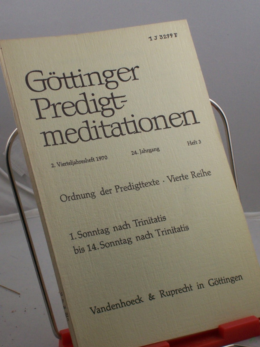 Artikelbild 1 des Artikels “Ordnung der Predigttexte, Vierte Reihe, 1. Sonntag nach Trinitatis bis 14. Sonntag nach Trinitatis, Heft 3, 1970 “