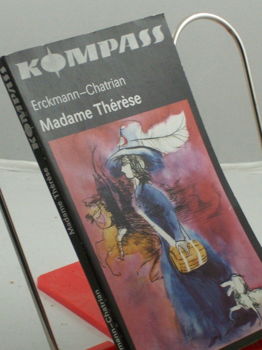 Product image 1 of the product “Madame Therese : nach e. alten Übers. bearb. / *Erckmann-Chatrian*. Illustrationen von Wolfgang Würfel ”