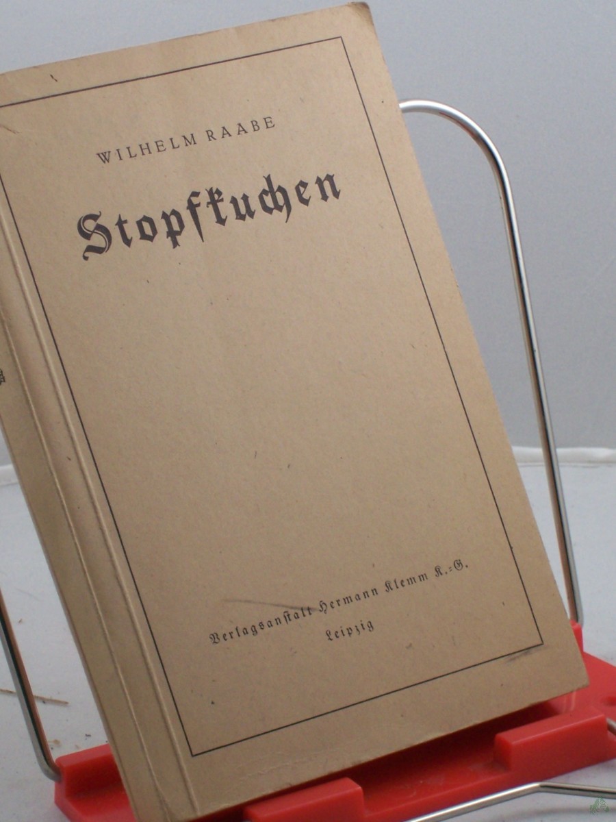 Artikelbild 1 des Artikels “Stopfkuchen : Eine See- u. Mordgeschichte / Wilhelm Raabe “