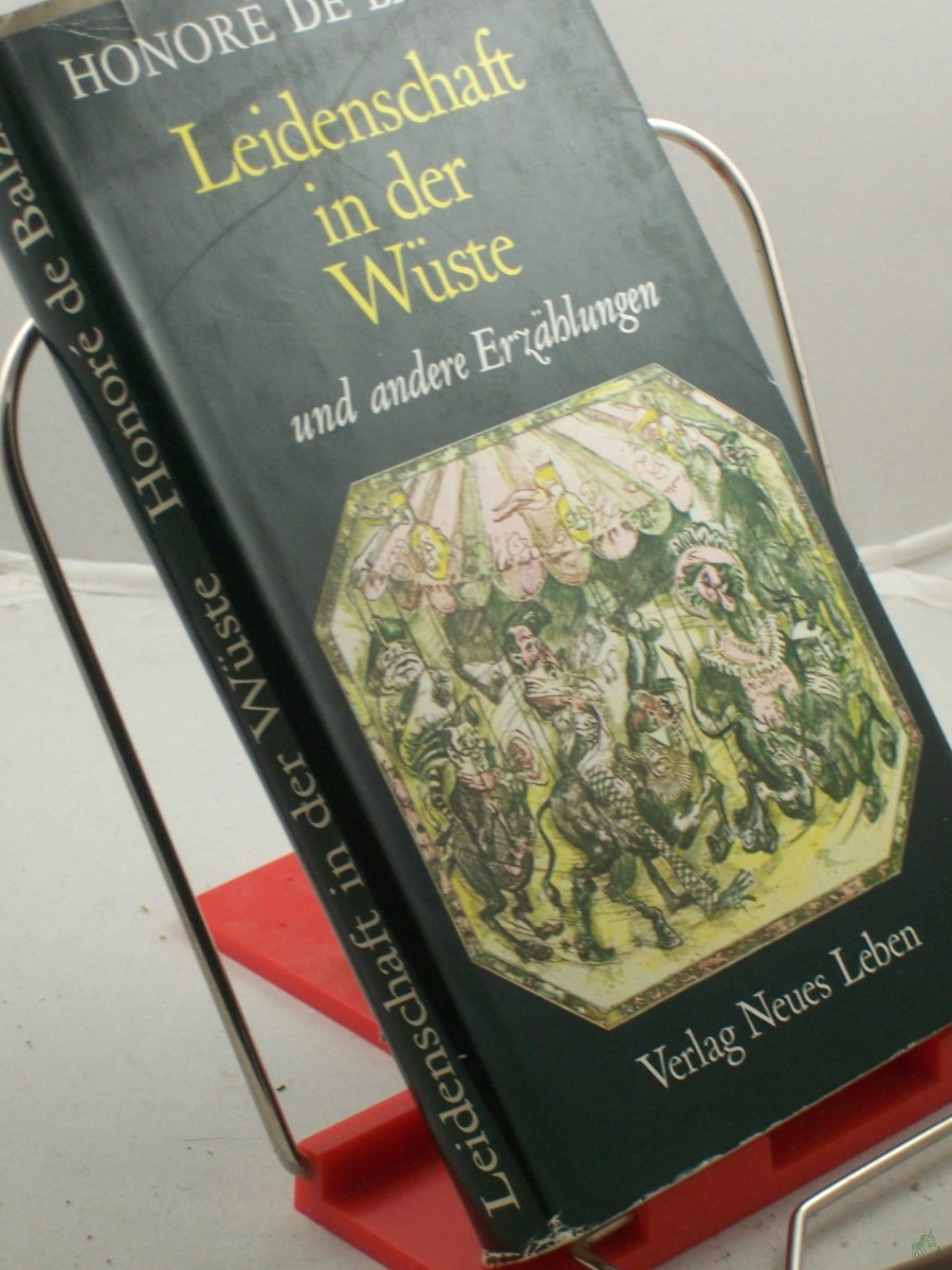 Artikelbild 1 des Artikels “Leidenschaft in der Wüste und andere Erzählungen / Honore de Balzac. Hrsg. u. mit e. Nachw. vers. von Hans-Jürgen Hartmann. Mit e. Einf. von Kurt David. Radierungen von Harry Jürgens “