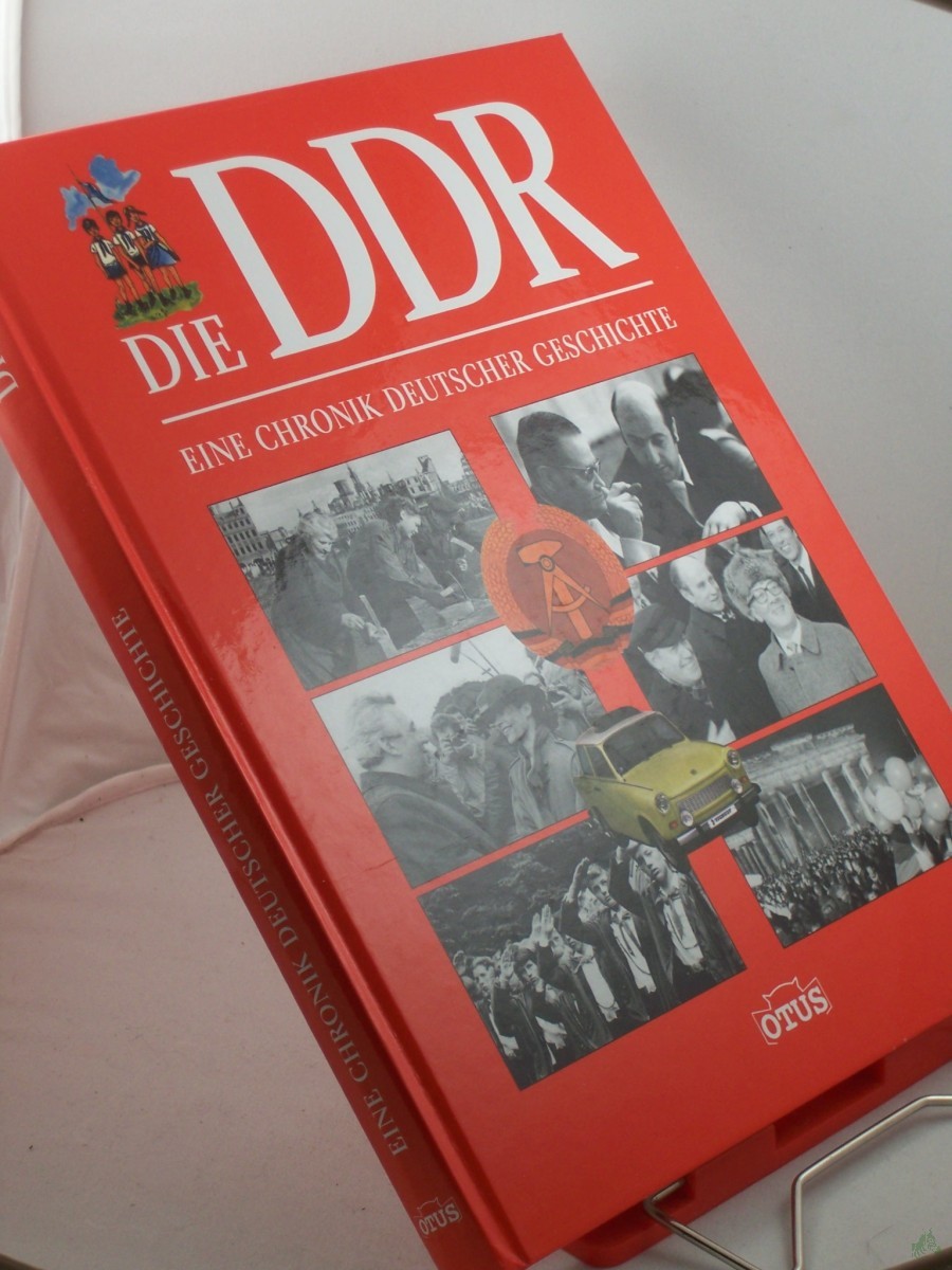 Product image 1 of the product “Die DDR - eine Chronik deutscher Geschichte ”