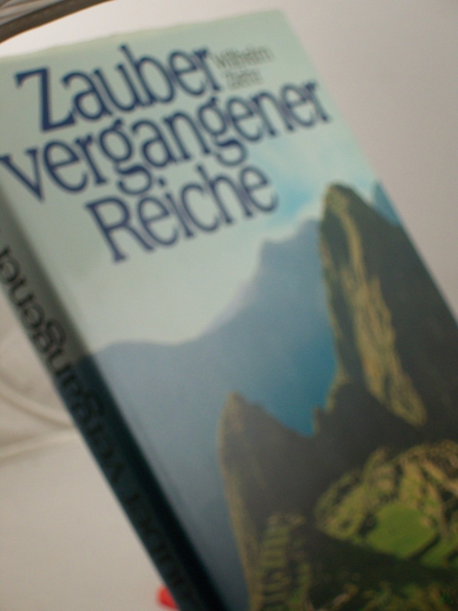 Product image 1 of the product “Zauber vergangener Reiche / Wilhelm Ziehr ”