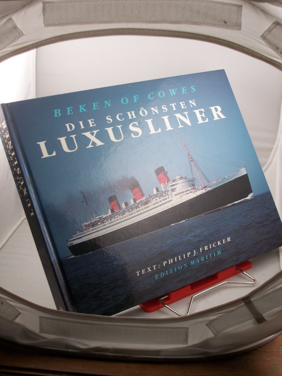 Product image 1 of the product “Die schönsten Luxusliner / Beken of Cowes. Mit Fotos von Frank William Beken... und Texten von Philip J. Fricker ”